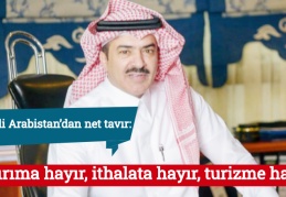 Suudi Arabistan’dan net tavır: Yatırıma hayır, ithalata hayır, turizme hayır