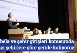 Tabela ve şehir girişleri konusunda bazı şehirlere göre geride kalıyoruz