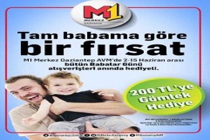 &#8220;Tam babanıza göre&#8221; fırsatı