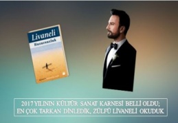 Tarkan dinleyip, Zülfü Livaneli okuduk