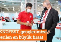 TEKNOFEST, gençlerimize verilen en büyük fırsat