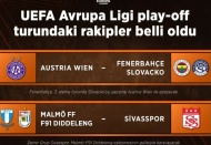 Temsilcilerimizin rakipleri belli oldu!