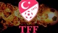TFF, kulüp lisans başvurularını 15 Ekim'e kadar uzattı