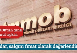 TMMOB'dan genel kurul tepkisi: İktidar, salgını fırsat olarak değerlendirdi