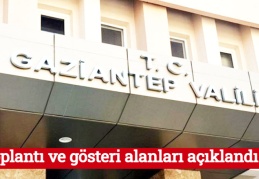 Toplantı ve gösteri alanları açıklandı
