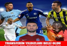 TRANSFERİN YILDIZLARI BELLİ OLDU