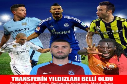 TRANSFERİN YILDIZLARI BELLİ OLDU