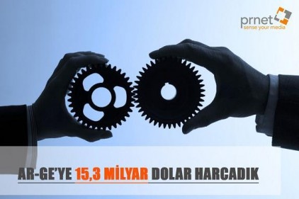 Türkiye 15,3 milyar dolar Ar-Ge harcaması ile 15&#8217;inci sıraya yerleşti