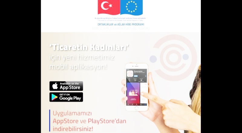 Türkiye’de bir ilk: Ticaretin Kadınları mobil uygulaması