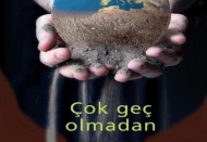 Türkiye’de her yıl 168 milyon ton verimli üst toprak erozyonla denizlere ve göllere taşınıyor