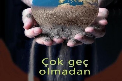 Türkiye&#8217;de her yıl 168 milyon ton verimli üst toprak erozyonla denizlere ve göllere taşınıyor