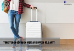 Türkiye’den yurt dışına göç edenlerin sayısı yüzde 42,5 arttı