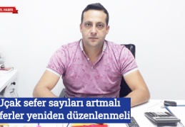 Uçak sefer sayıları artmalı seferler yeniden düzenlenmeli
