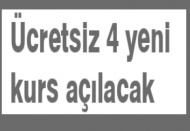 Ücretsiz 4 yeni kurs açılacak