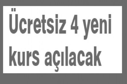 Ücretsiz 4 yeni kurs açılacak