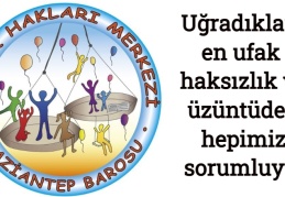 Uğradıkları en ufak haksızlık ve üzüntüden hepimiz sorumluyuz