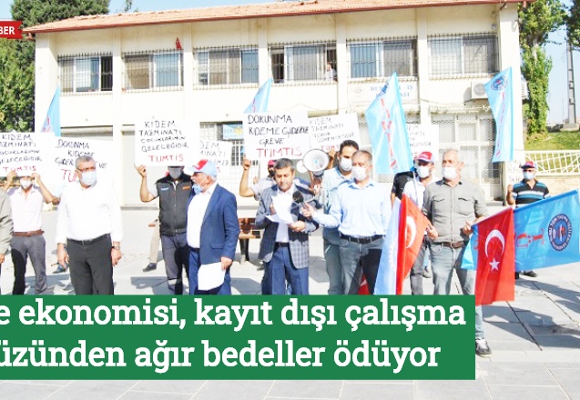 Ülke ekonomisi, kayıt dışı çalışma yüzünden ağır bedeller ödüyor