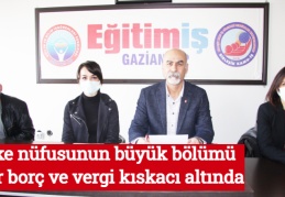 Ülke nüfusunun büyük bölümü ağır borç ve vergi kıskacı altında