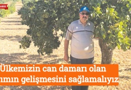 Ülkemizin can damarı olan tarımın gelişmesini sağlamalıyız