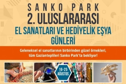 Uluslararası el sanatları, yeniden Sanko Park&#8217;ta 
