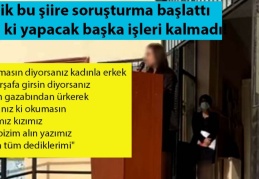 Valilik bu şiire soruşturma başlattı, belli ki yapacak başka işleri kalmadı!