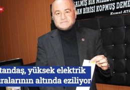 Vatandaş, yüksek elektrik faturalarının altında eziliyor