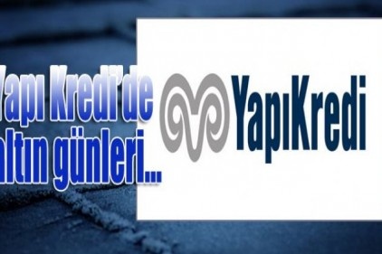 Yapı Kredi altın günleri düzenliyor