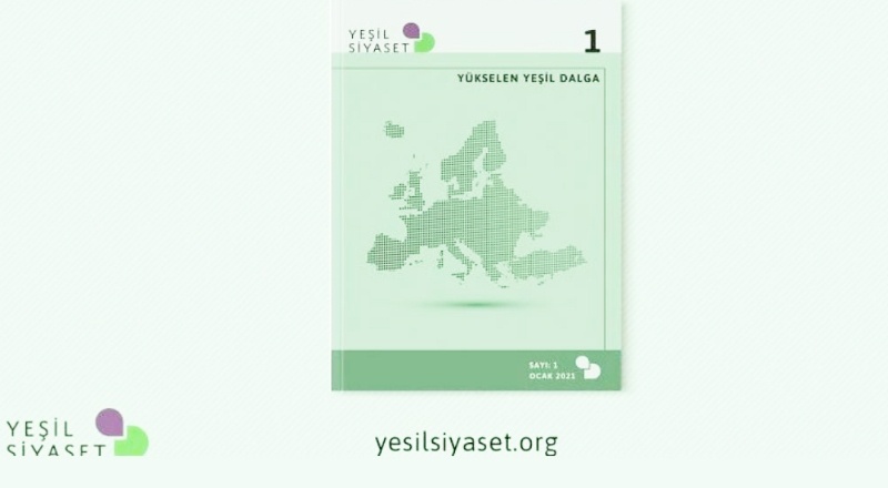 Yeşil Siyaset Dergisi yayın hayatına başladı