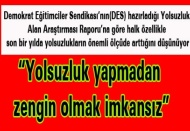 “Yolsuzluk yapmadan zengin olmak imkansız”